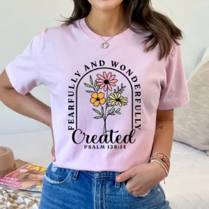 Women's Floral Print T-Shirt - Fearfully and Wonderfully Created, Psalm 139:14, Pink