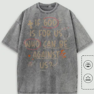 Men's Christian T-Shirt 'When God Is For You Who Can Be Against You', Romans 8:31, Grey